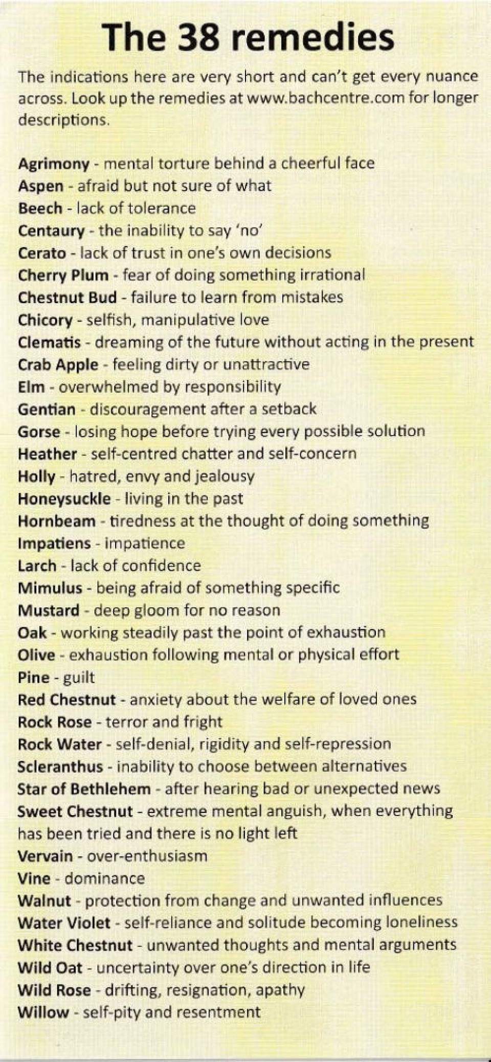 38 Bach Flower Remedies is a complete system of healing all possible emotions of a person.